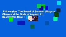 Full version  The Sword of Summer (Magnus Chase and the Gods of Asgard, #1)  Best Sellers Rank :