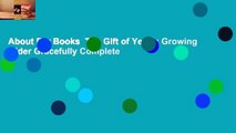 About For Books  The Gift of Years: Growing Older Gracefully Complete