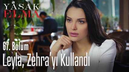 Leyla, Zehra'nın ağzından laf alıyor - Yasak Elma 67. Bölüm