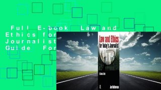 Full E-book  Law and Ethics for Today's Journalist: A Concise Guide  For Free