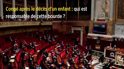Congé après le décès d'un enfant : qui est responsable de cette bourde ?