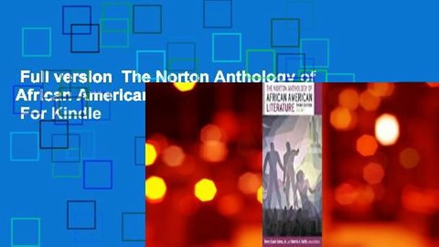 Full version The Norton Anthology of African American Literature, Volume 1 For Kindle