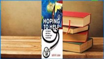 [Read] Hoping to Help: The Promises and Pitfalls of Global Health Volunteering  Review