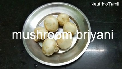 Mushroom briyani.(காளான் பிரியாணி)