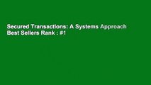 Secured Transactions: A Systems Approach  Best Sellers Rank : #1