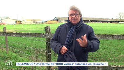 Le journal - 04/02/2020 - POLEMIQUE Une ferme de "1000 vaches "autorisée en Touraine ?