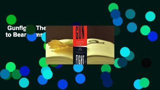 Gunfight: The Battle Over the Right to Bear Arms in America  For Kindle