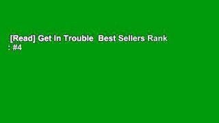 [Read] Get In Trouble  Best Sellers Rank : #4