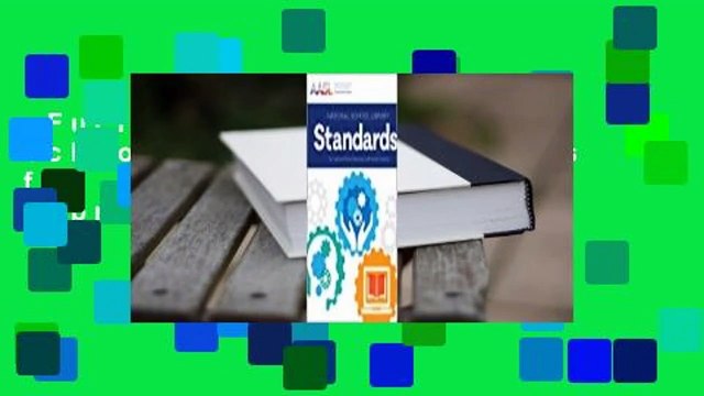 Full version National School Library Standards for Learners, School Librarians, and School