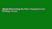 [Read] Reinventing the Post: Changing Postal Thinking  Review