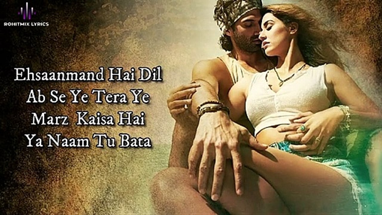 Humraah (LYRICS) - Malang  - Aditya R K, Disha P, Anil K, Kunal K - Sachet T - Mohit S - Fusion P