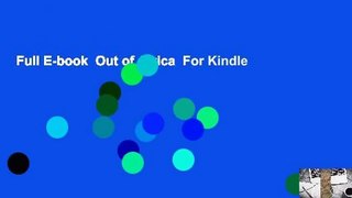 Full E-book  Out of Africa  For Kindle