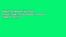 About For Books  Eat Right 4 Your Type: Personalized Cookbook Type O  For Free