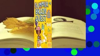 Summer Brain Quest: Between Grades 5  6  Review