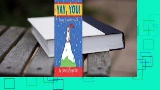 Yay, You!: Moving Up and Moving On  Review