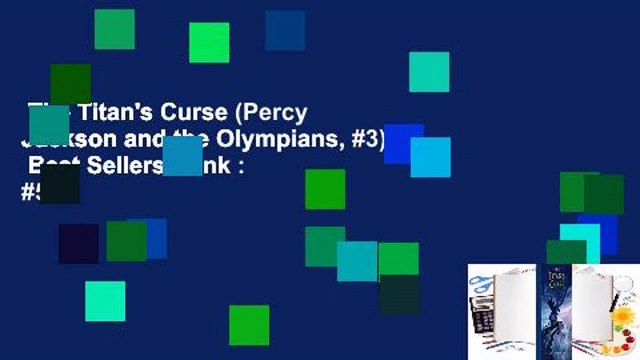 The Titan's Curse (Percy Jackson and the Olympians, #3) Best Sellers Rank : #5