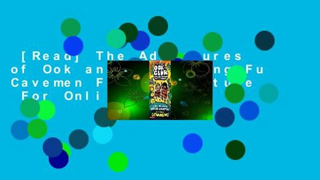 [Read] The Adventures of Ook and Gluk, Kung-Fu Cavemen From the Future For Online