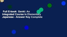 Full E-book  Genki: An Integrated Course in Elementary Japanese - Answer Key Complete