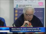 Resultado de caso sospechoso de coronavirus en Ecuador es negativo