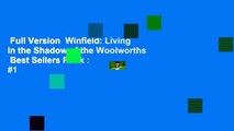 Full Version  Winfield: Living in the Shadow of the Woolworths  Best Sellers Rank : #1