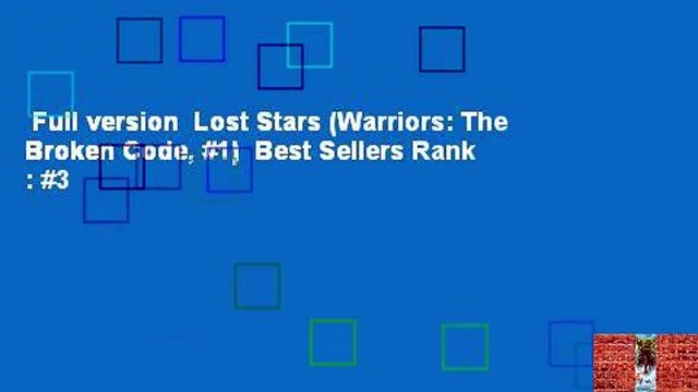 Full Version Lost Stars Warriors The Broken Code 1 Best Sellers Rank 3 Video Dailymotion