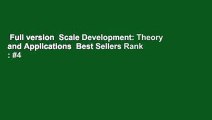 Full version  Scale Development: Theory and Applications  Best Sellers Rank : #4