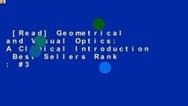 [Read] Geometrical and Visual Optics: A Clinical Introduction  Best Sellers Rank : #3