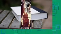 [Read] The Opening Bell  Best Sellers Rank :  5