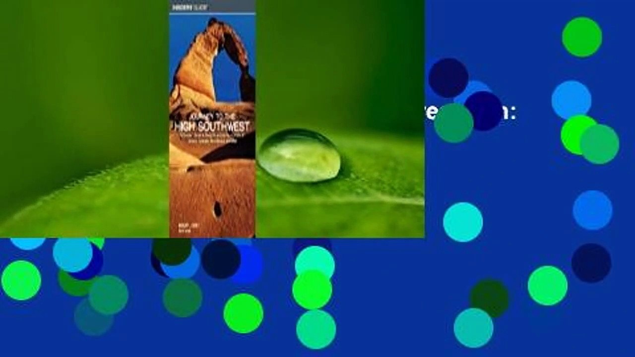 [Read] Journey to the High Southwest, 8th: A Traveler's Guide to Santa Fe and the Four Corners of