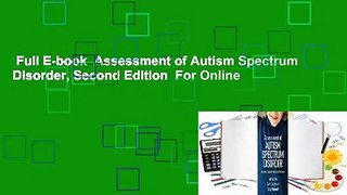 Full E-book  Assessment of Autism Spectrum Disorder, Second Edition  For Online