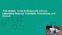 Full version  Linne & Ringsrud's Clinical Laboratory Science: Concepts, Procedures, and Clinical