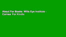 About For Books  Wills Eye Institute - Cornea  For Kindle