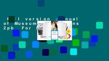 Full version  Manual of Museum Exhibitions 2pb  For Free