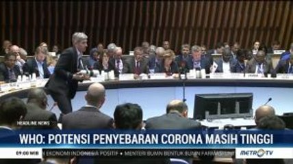 WHO: Potensi Penyebaran Virus Corona Masih Tinggi