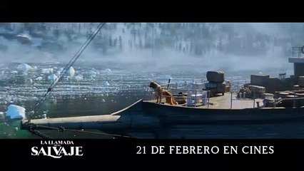 LA LLAMADA DE LO SALVAJE Película  - Destino