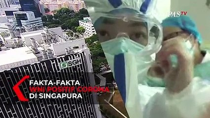 Fakta-Fakta WNI Positif Corona di Singapura