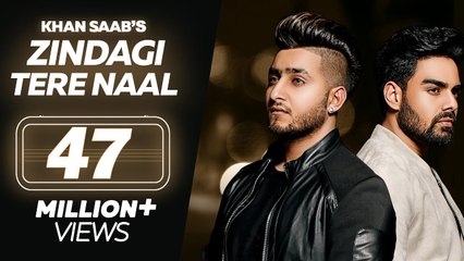 2020 Punjabi VIDEO - Zindagi Tere Naal - Khan Saab - Pav Dharia - Latest Punjabi Songs