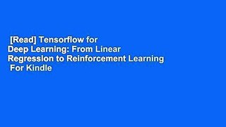 [Read] Tensorflow for Deep Learning: From Linear Regression to Reinforcement Learning  For Kindle