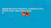 [Read] Revenue Protection: Combating Utility Theft & Fraud  Best Sellers Rank : #2