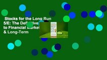 Stocks for the Long Run 5/E: The Definitive Guide to Financial Market Returns & Long-Term