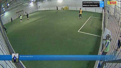 But de Eddy (8-2) - LES MAISONS TRADITIONS Vs BANQUE POPULAIRE - 04/02/20 19:00 - LIGUE 2
