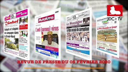 REVUE DE PRESSE CAMEROUNAISE DU 05 FÉVRIER 2020
