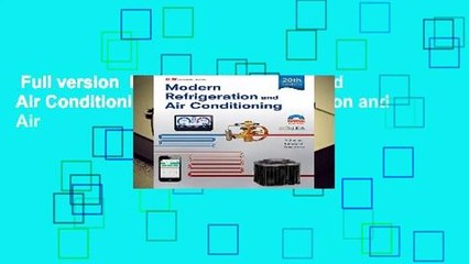 Full version  Modern Refrigeration and Air Conditioning (Modern Refridgeration and Air