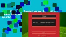 About For Books  Sports Law and Regulation: Cases, Materials, and Problems (Aspen Casebooks)