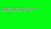 Full E-book  Tribe: On Homecoming and Belonging  Best Sellers Rank : #5