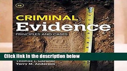Criminal Evidence: Principles and Cases Complete