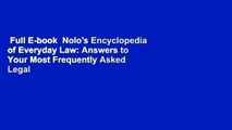 Full E-book  Nolo's Encyclopedia of Everyday Law: Answers to Your Most Frequently Asked Legal