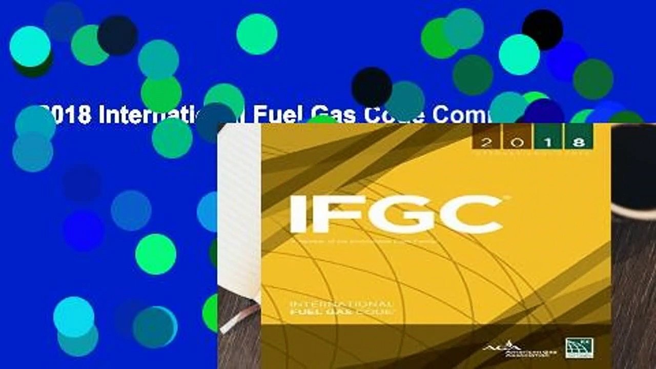 2018 International Fuel Gas Code Complete
