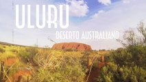 Uluru, o Deserto Australiano - EMVB - Emerson Martins Video Blog 2013