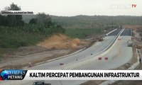 Kalimantan Timur Percepat Pembangunan Infrastruktur